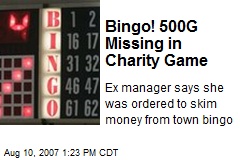 Bingo! 500G Missing in Charity Game