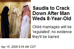 Saudis to Crack Down After Man Weds 8-Year-Old