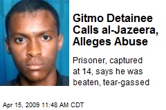 Gitmo Detainee Calls al-Jazeera, Alleges Abuse