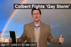 Colbert Fights 'Gay Storm'