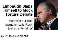 Limbaugh Slaps Himself to Mock Torture Debate