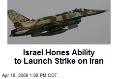 Israel Hones Ability to Launch Strike on Iran