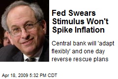 Fed Swears Stimulus Won't Spike Inflation
