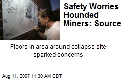 Safety Worries Hounded Miners: Source