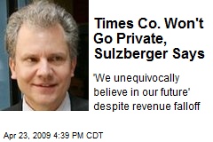 Times Co. Won't Go Private, Sulzberger Says