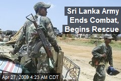 Sri Lanka Army Ends Combat, Begins Rescue