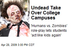 Undead Take Over College Campuses