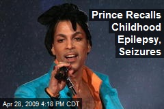 Prince Recalls Childhood Epilepsy, Seizures