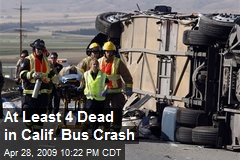 At Least 4 Dead in Calif. Bus Crash