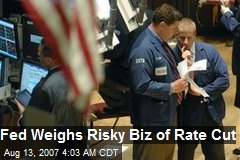Fed Weighs Risky Biz of Rate Cut