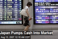 Japan Pumps Cash Into Market