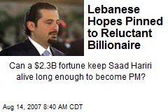Lebanese Hopes Pinned to Reluctant Billionaire