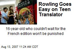 Rowling Goes Easy on Teen Translator