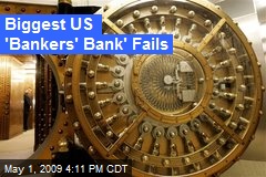 Biggest US 'Bankers' Bank' Fails