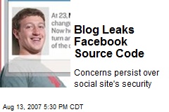 Blog Leaks Facebook Source Code