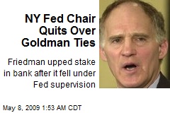 NY Fed Chair Quits Over Goldman Ties