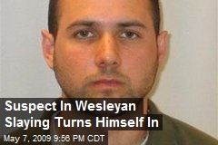 Suspect In Wesleyan Slaying Turns Himself In