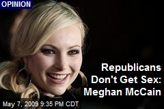 Republicans Don't Get Sex: Meghan McCain