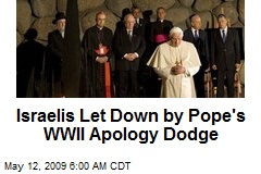 Israelis Let Down by Pope's WWII Apology Dodge
