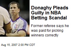 Donaghy Pleads Guilty in NBA Betting Scandal