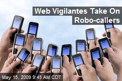 Web Vigilantes Take On Robo-callers