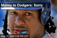 Manny to Dodgers: Sorry
