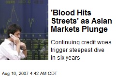 'Blood Hits Streets' as Asian Markets Plunge