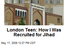 London Teen: How I Was Recruited for Jihad