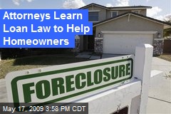 Attorneys Learn Loan Law to Help Homeowners