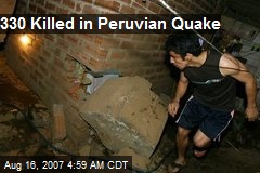 330 Killed in Peruvian Quake