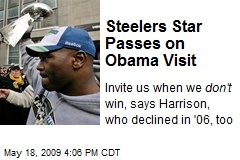 Steelers Star Passes on Obama Visit