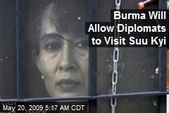 Burma Will Allow Diplomats to Visit Suu Kyi
