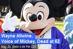 Wayne Allwine, Voice of Mickey, Dead at 62