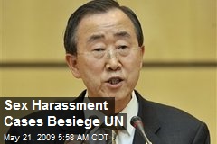 Sex Harassment Cases Besiege UN