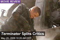 Terminator Splits Critics