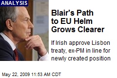 Blair's Path to EU Helm Grows Clearer