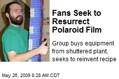 Fans Seek to Resurrect Polaroid Film