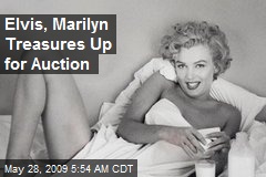 Elvis, Marilyn Treasures Up for Auction