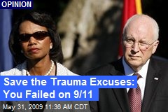 Save the Trauma Excuses: You Failed on 9/11