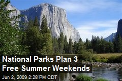 National Parks Plan 3 Free Summer Weekends
