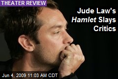 Jude Law's Hamlet Slays Critics