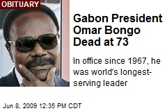 Gabon President Omar Bongo Dead at 73