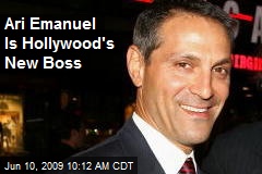 Ari Emanuel Is Hollywood's New Boss