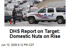DHS Report on Target: Domestic Nuts on Rise