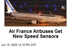 Air France Airbuses Get New Speed Sensors