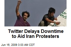 Twitter Delays Downtime to Aid Iran Protesters