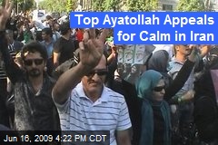 Top Ayatollah Appeals for Calm in Iran