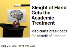 Sleight of Hand Gets the Academic Treatment