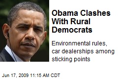 Obama Clashes With Rural Democrats