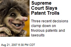 Supreme Court Slays Patent Trolls
